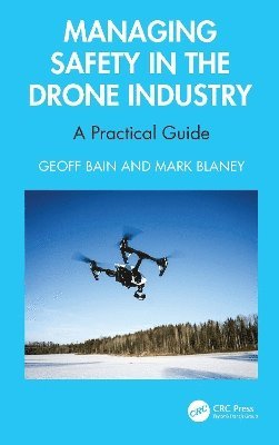 Managing Safety in the Drone Industry 1