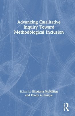 Advancing Qualitative Inquiry Toward Methodological Inclusion 1