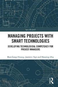 bokomslag Managing Projects with Smart Technologies