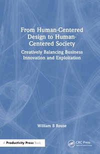 bokomslag From Human-Centered Design to Human-Centered Society