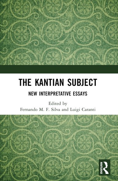 Fernando M. F. Silva, Luigi Caranti - Kantian Subject, Häftad