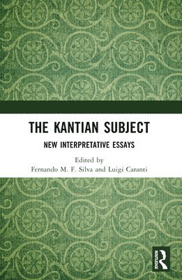 The Kantian Subject 1