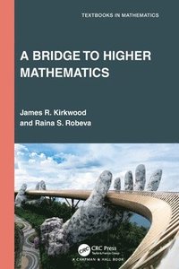 bokomslag A Bridge to Higher Mathematics