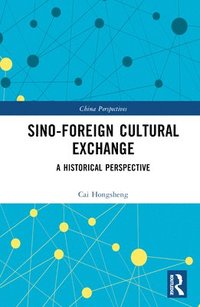 bokomslag Sino-Foreign Cultural Exchange