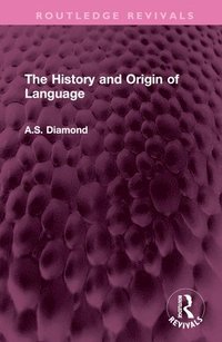 bokomslag History and Origin of Language