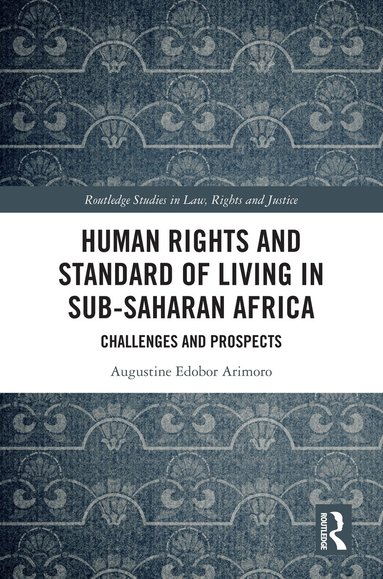 Augustine Edobor Arimoro - Human Rights and Standard of Living in Sub-Saharan Africa, Inbunden