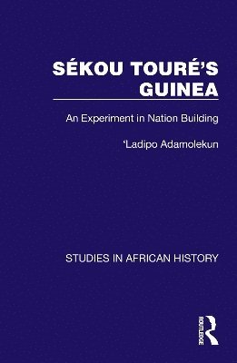 bokomslag Sekou Toure's Guinea