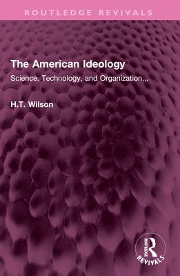H.T. Wilson, H. T. Wilson - American Ideology, Häftad