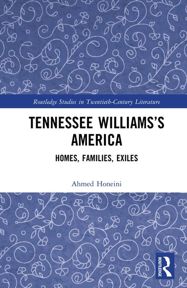 Ahmed Honeini - Tennessee Williams’s America, Inbunden