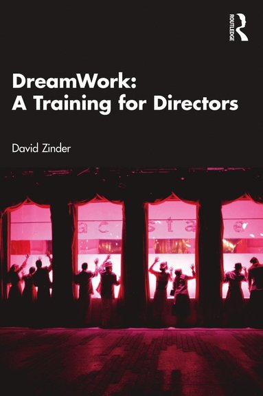 bokomslag DreamWork: A Training for Directors