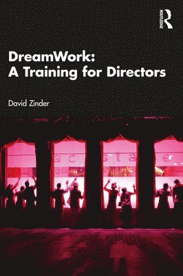 DreamWork: A Training for Directors 1