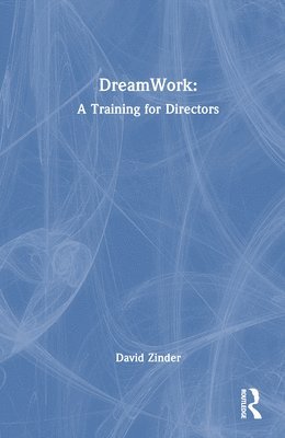 DreamWork: A Training for Directors 1