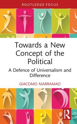 Towards a New Concept of the Political 1