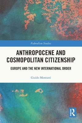 bokomslag Anthropocene and Cosmopolitan Citizenship
