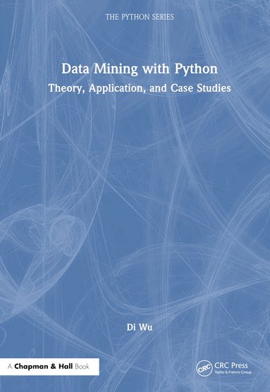 Di Wu - Data Mining with Python, Inbunden