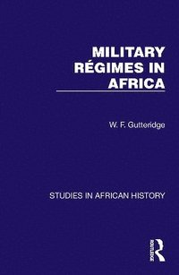 bokomslag Military Regimes in Africa