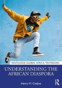 bokomslag Understanding the African Diaspora