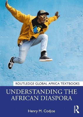 bokomslag Understanding the African Diaspora