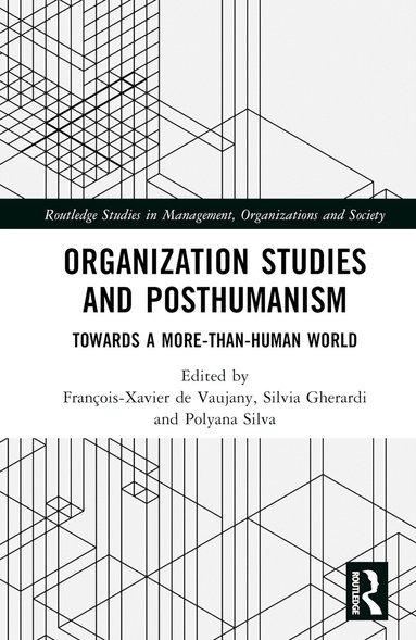 François-Xavier de Vaujany, Silvia Gherardi, Polyana Silva - Organization Studies and Posthumanism, Inbunden