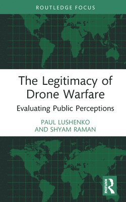 The Legitimacy of Drone Warfare 1