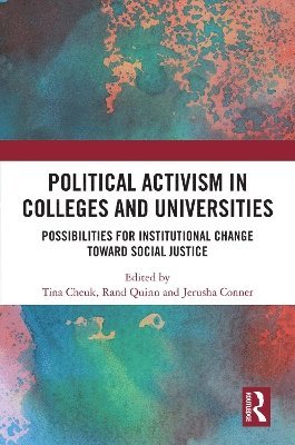 bokomslag Political Activism in Colleges and Universities