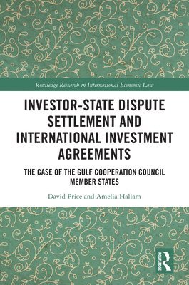 Investor-State Dispute Settlement and International Investment Agreements 1