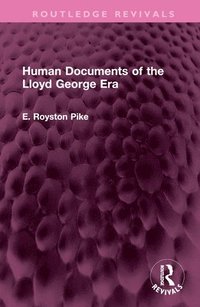 bokomslag Human Documents of the Lloyd George Era