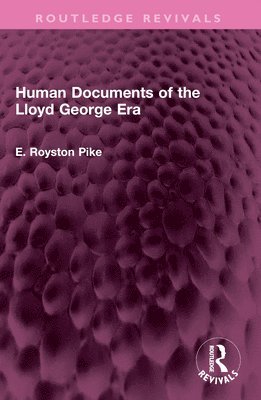 Human Documents of the Lloyd George Era
