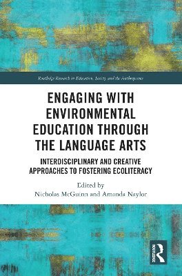 Engaging with Environmental Education through the Language Arts 1