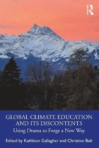 bokomslag Global Climate Education and its Discontents