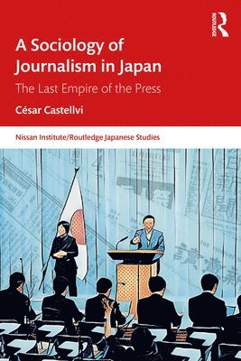 bokomslag A Sociology of Journalism in Japan