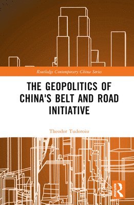 bokomslag The Geopolitics of China's Belt and Road Initiative