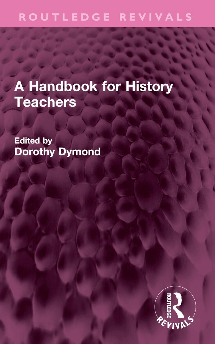 Dorothy Dymond - Handbook for History Teachers, Häftad