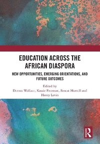 bokomslag Education Across the African Diaspora