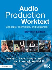 bokomslag Audio Production Worktext