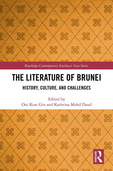 Ooi Keat Gin, Kathrina Mohd Daud - Literature of Brunei, Inbunden