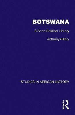 Anthony Sillery - Botswana, Inbunden