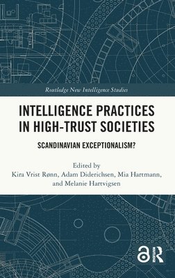 bokomslag Intelligence Practices in High-Trust Societies