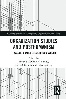 Organization Studies and Posthumanism