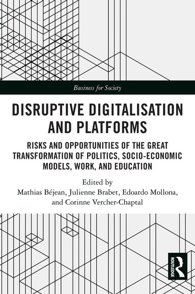 Mathias Béjean, Julienne Brabet, Edoardo Mollona, Corinne Vercher-Chaptal - Disruptive Digitalisation and Platforms, Häftad