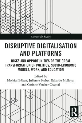 Disruptive Digitalisation and Platforms