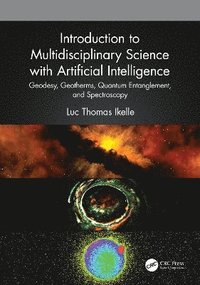 bokomslag Introduction to Multidisciplinary Science with Artificial Intelligence