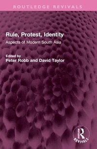 bokomslag Rule, Protest, Identity