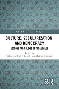 bokomslag Culture, Secularization and Democracy