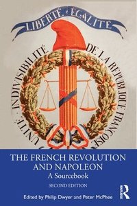 bokomslag The French Revolution and Napoleon