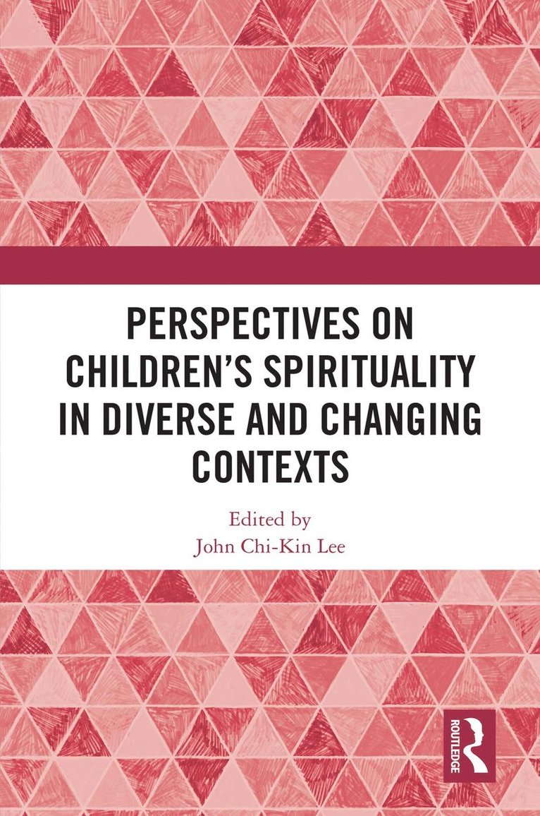 Perspectives on Childrens Spirituality in Diverse and Changing Contexts 1