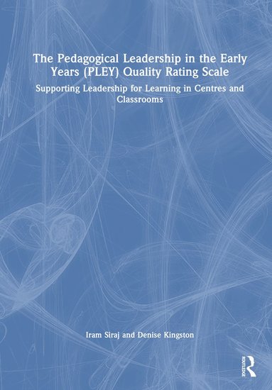 bokomslag Pedagogical Leadership in the Early Years (PLEY) Quality Rating Scale