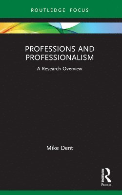 Professions and Professionalism 1