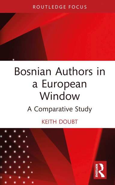 bokomslag Bosnian Authors in a European Window