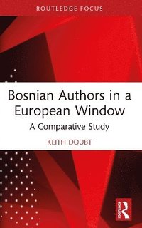 bokomslag Bosnian Authors in a European Window